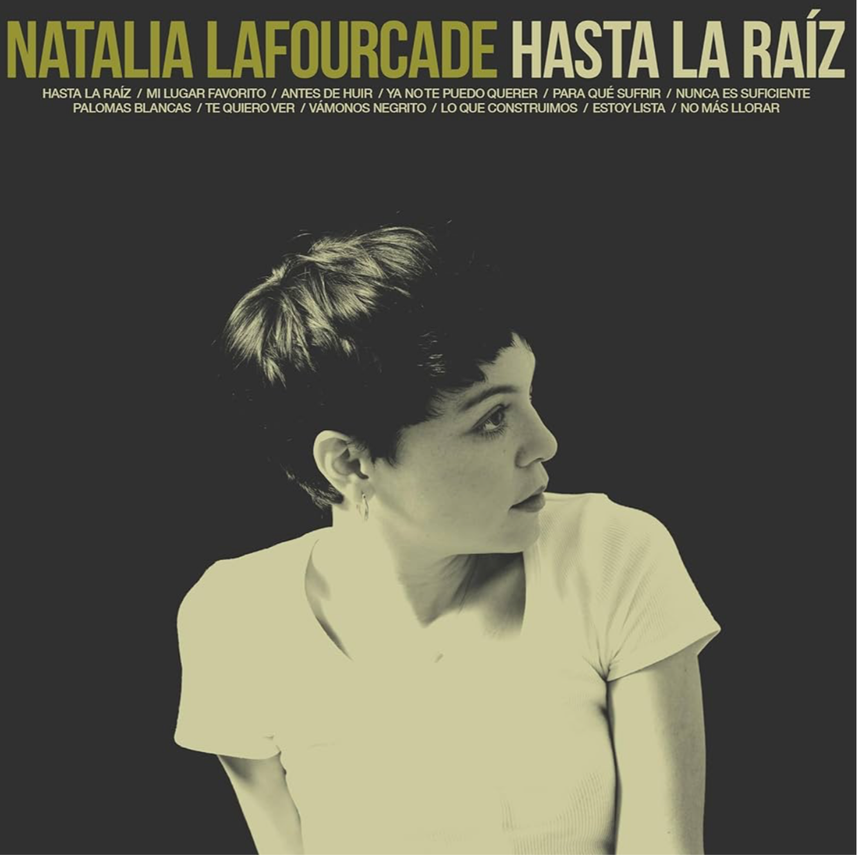 Natalia Lafourcade Hasta La Raíz (180g, Vinyl)