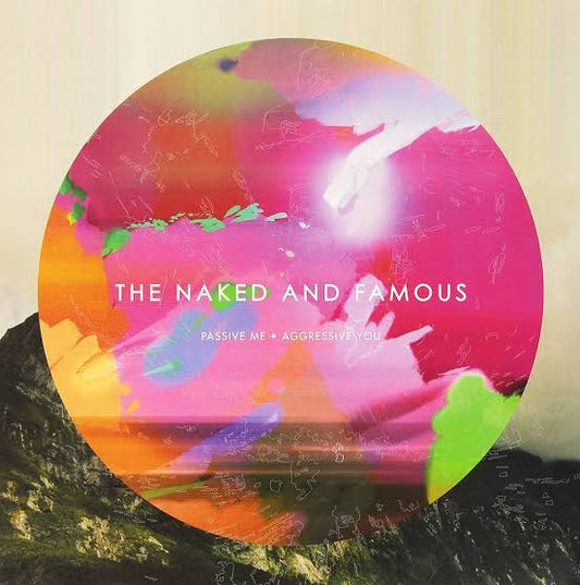The Naked & Famous Passive Me Aggressive You (Vinyl LP) [Rare]